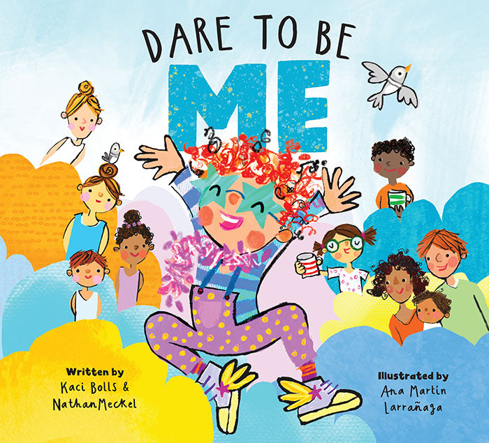 Dare To Be Me: Hardcover Book
